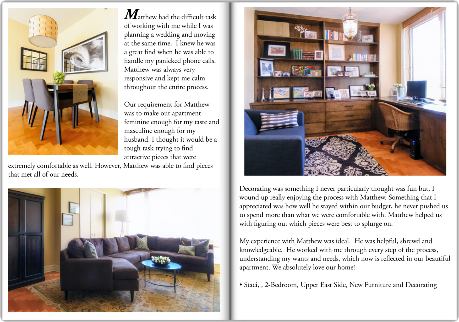 Interior design portfolio featuring a modern apartment with warm wood shelving, contemporary dining area, and comfortable living room spaces designed by Matthew Lynn.